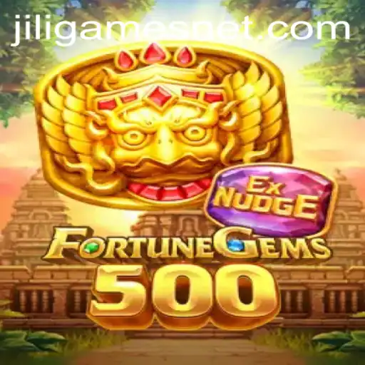 Unveiling FortuneGems500: A New Era of Gaming by JILI.Games