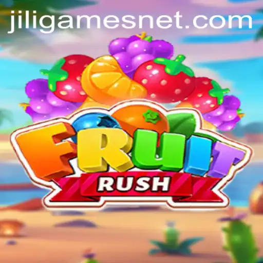 A Detailed Exploration of FruitRush: The Exciting World of JILI.Games