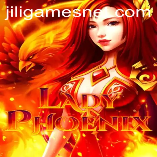 Discovering LadyPhoenix: The Latest Gaming Sensation by JILI.Games
