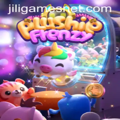 Exploring PlushieFrenzy: The Enchanting World of JILI.Games